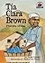 Tia Clara Brown: Pionera Of...
