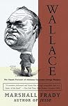 Wallace: The Classic Portrait of Alabama Governor George Wallace Wallace: The Classic Portrait of Alabama Governor George Wallace