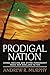 Prodigal Nation by Andrew R. Murphy