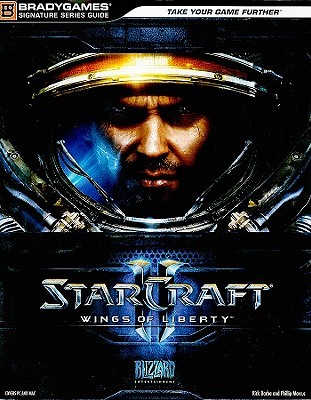 StarCraft II: Wings of Liberty (Bradygames Signature Guides)