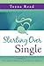 Starting Over Single: A Guide for Previously Married Latter-day Saints