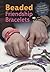 Beaded Friendship Bracelets