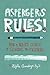 Asperger’s Rules!: How to M...