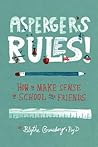 Asperger’s Rules! by Blythe Grossberg