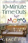10-Minute Time Outs for Moms