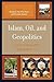 Islam, Oil, and Geopolitics by Elizabeth Van Wie Davis