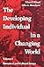 The Developing Individual in a Changing World
