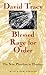 Blessed Rage for Order by David Tracy Blessed Rage for Order by David Tracy