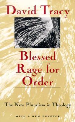 Blessed Rage for Order: The New Pluralism in Theology (Paperback)