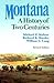 Montana: A History of Two C...
