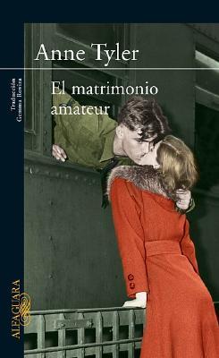 Portada de El matrimonio amateur, de Anne Tyler
