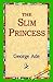 The Slim Princess