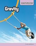 Gravity: Forces And Motion