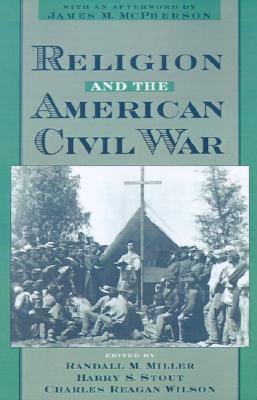Religion and the American Civil War (Paperback)