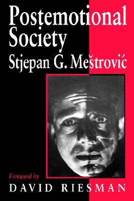 Postemotional Society (Paperback)