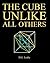 The Cube Unlike All Others by D.G. Leahy