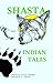 Shasta Indian Tales