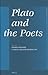 Plato and the Poets by Pierre Destrée