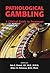 Pathological Gambling: A Clinical Guide to Treatment