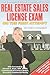 The Complete Guide to Passing Your Real Estate Sales License Exam On the First Attempt