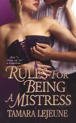 Rules for Being a Mistress (Mass Market Paperback)