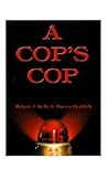 A Cop's Cop