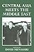 Central Asia Meets the Middle East by David Menashri