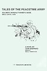 Tales of the Peacetime Army by John Sheppard