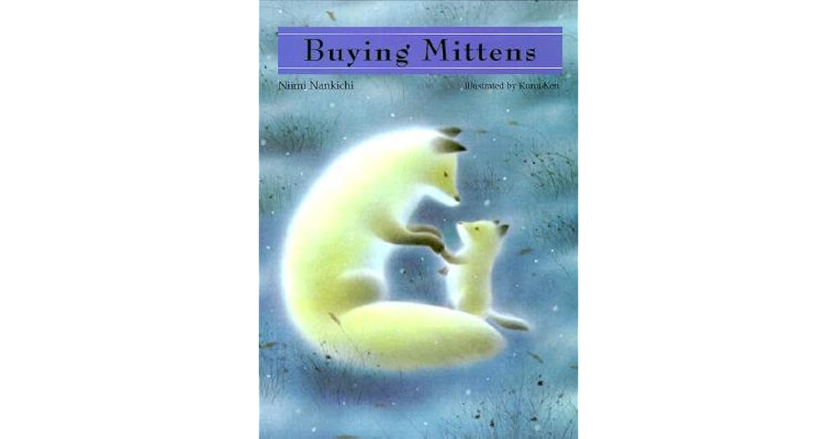 Buying Mittens by Nankichi Niimi
