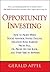 Opportunity Investing by Gerald Appel