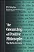 The Grounding of Positive Philosophy: The Berlin Lectures (Contemporary Contin Philosophy)