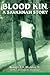 Blood Kin, A Savannah Story...