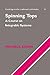 Spinning Tops: A Course on Integrable Systems (Cambridge Studies in Advanced Mathematics, Series Number 51)