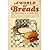 A World of Breads by Dolores Casella