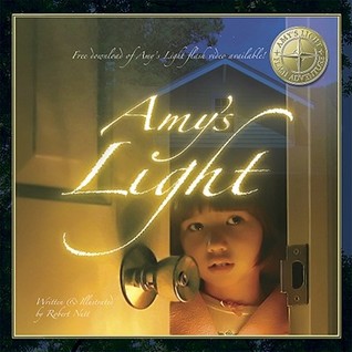 Amy's Light: The Perfect Bedtime Story for Children Who Are Afraid of the Dark (Includes Photo-Illustrations and Firefly-Catching Fun)