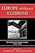 Europe without Illusions: T...