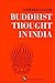Buddhist Thought in India: ...