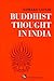 Buddhist Thought in India: Three Phases of Buddhist Philosophy (Ann Arbor Paperbacks)