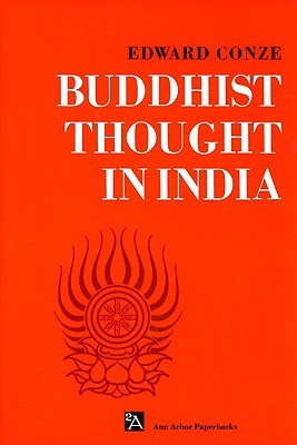 Buddhist Thought in India: Three Phases of Buddhist Philosophy (Ann Arbor Paperbacks)
