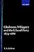 Gladstone, Whiggery, and the Liberal Party 1874-1886 by T.A. Jenkins