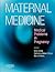 Maternal Medicine by Ian A. Greer MD  FRCP(Glas)...