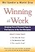 Winning at Work: Breaking Free of Personal Traps to Find Success in the New Workplace