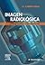 Imagen radiológica (Spanish Edition)