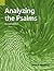 Analyzing the Psalms, 2nd E...
