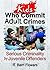 Kids Who Commit Adult Crimes: Serious Criminality by Juvenile Offenders