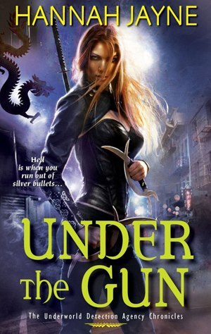 Under the Gun (Underworld Detection Agency, #4)