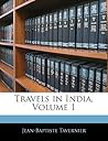 Travels in India,...