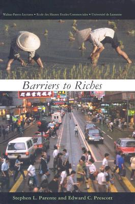Barriers to Riches (Walras-Pareto Lectures)
