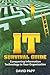 IT Survival Guide