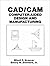 CAD/CAM by Mikell P. Groover